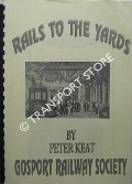 Book cover of Rails to the Yards by KEAT, Peter